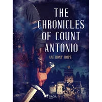 The Chronicles of Count Antonio - E-kniha