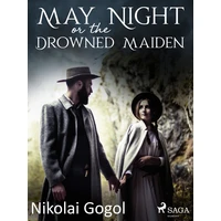 May Night, or the Drowned Maiden - E-kniha