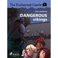 The Enchanted Castle 7 - Dangerous Vikings - E-kniha