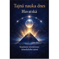 Tajná nauka dnes Blavatská - E-kniha