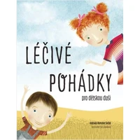 Léčivé pohádky pro dětskou duši - E-kniha