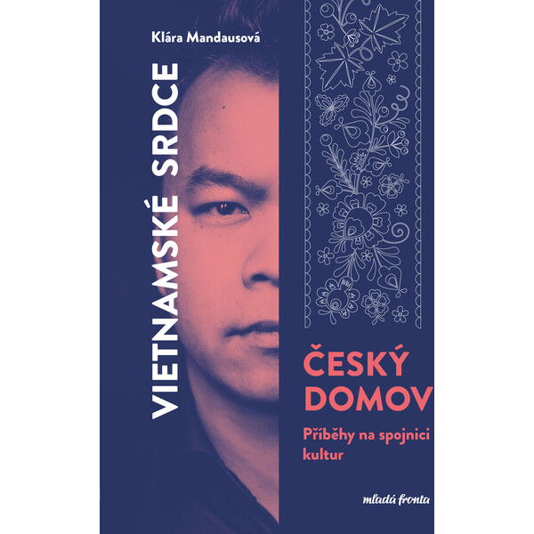 Vietnamské srdce, český domov