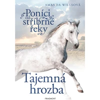 Poníci od stříbrné řeky – Tajemná hrozba - E-kniha