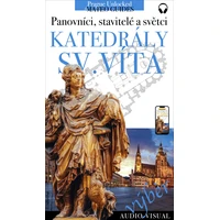 Svatovítská katedrála - králové, stavitelé a světci - TOP 10 - E-kniha