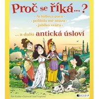 Proč se říká…? Achillova pata… a další antická úsloví - E-kniha