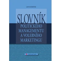 Slovník politického managementu a volebního marketingu - E-kniha