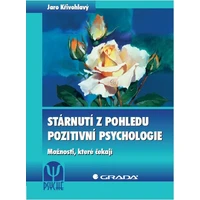 Stárnutí z pohledu pozitivní psychologie - E-kniha
