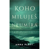 Koho miluješ, neumírá - E-kniha