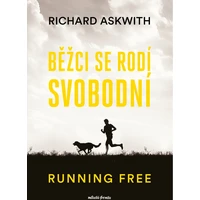 Běžci se rodí svobodní - E-kniha
