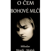 O čem bohové mlčí - E-kniha