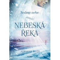 Sedmé nebe – Nebeská řeka - E-kniha