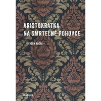 Aristokratka na smrtelné pohovce - E-kniha