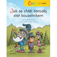 Čteme sami – Jak se chtěl čaroděj stát kouzelníkem  - E-kniha