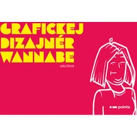 Grafickej dizajnér wannabe - E-kniha