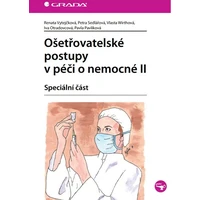 Ošetřovatelské postupy v péči o nemocné II - E-kniha