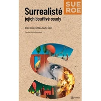 Surrealisté - Jejich bouřlivé osudy - E-kniha