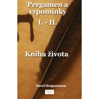Pergamen a vzpomínky I. - II.  - E-kniha
