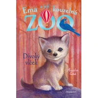 Ema a její kouzelná zoo - Divoký vlček - E-kniha