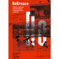 ReKreace - Prvorepubliková letní sídla v okolí Prahy - E-kniha
