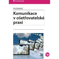 Komunikace v ošetřovatelské praxi - E-kniha