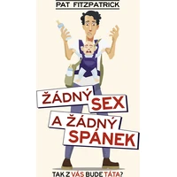 Žádný sex a žádný spánek - E-kniha
