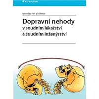 Dopravní nehody v soudním lékařství a soudním inženýrství - E-kniha