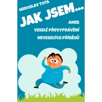 Jak jsem… - E-kniha
