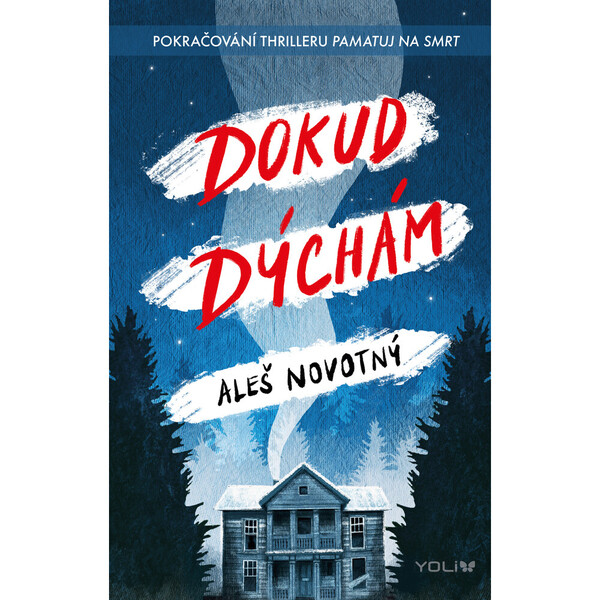 Pamatuj na smrt 2: Dokud dýchám