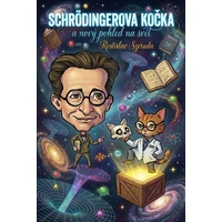 Schrödingerova kočka a nový pohled na svět - E-kniha