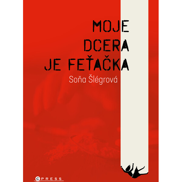 Moje dcera je feťačka