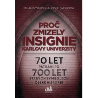 Proč zmizely insignie Karlovy univerzity - E-kniha