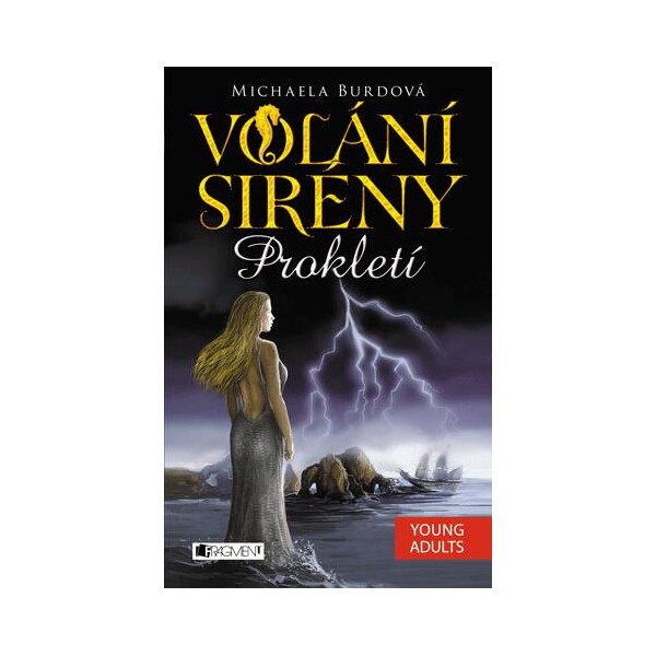 Volání sirény – Prokletí