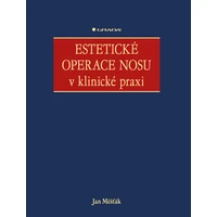 Estetické operace nosu v klinické praxi - E-kniha