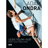 Adam Ondra: lezec tělem i duší - E-kniha
