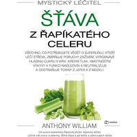 Mystický léčitel: Šťáva z řapíkatého celeru - E-kniha