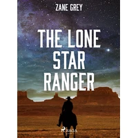 The Lone Star Ranger - E-kniha