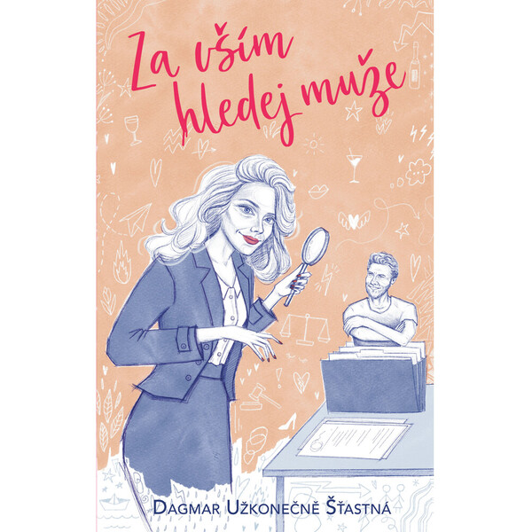 Za vším hledej muže