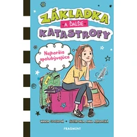 Základka a ďalšie katastrofy 1 - Najhoršia spolubývajúca - E-kniha