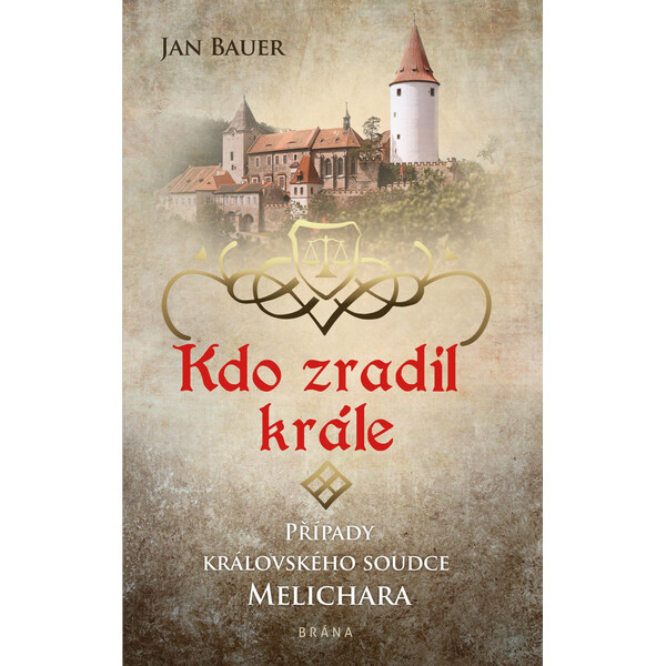 Kdo zradil krále - Jan Bauer