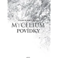 Mycelium - Povídky - E-kniha