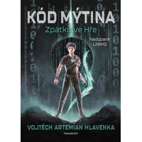Kód Mýtina - Zpátky ve Hře  - E-kniha
