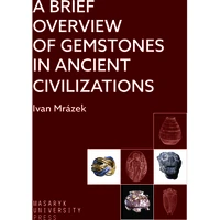 A Brief Overview of Gemstones in Ancient Civilizations - E-kniha