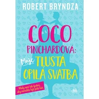 Coco Pinchardová: Moje tlustá opilá svatba - E-kniha