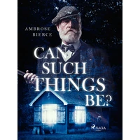 Can Such Things Be? - E-kniha