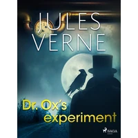 Dr. Ox's Experiment - E-kniha