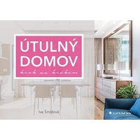 Útulný domov krok za krokem - E-kniha