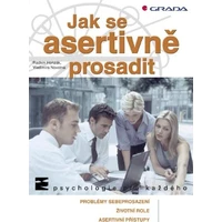 Jak se asertivně prosadit - E-kniha