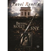 Beton, kosti a sny - E-kniha