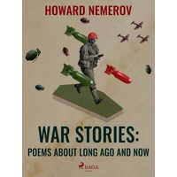 War Stories: Poems about Long Ago and Now - E-kniha