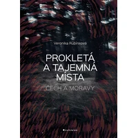 Prokletá a tajemná místa Čech a Moravy - E-kniha